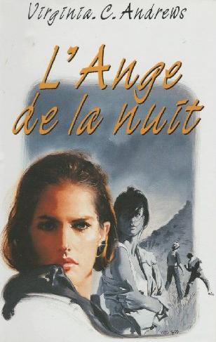 La saga de Heaven # 2 : L'ange de la nuit - Virginia C. Andrews