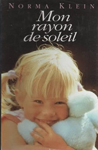 Livre Mon rayon de soleil - Norma Klein (Livre d'occasion) - ISBN 2724268180