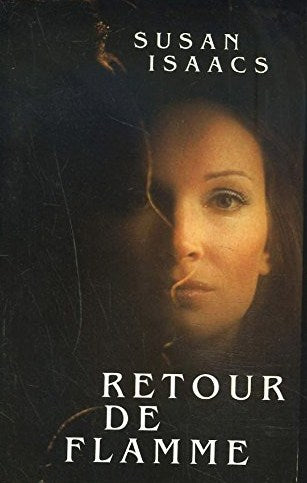 Livre Retour de flamme - Susan Isaacs (Livre d'occasion) - ISBN 2724268946