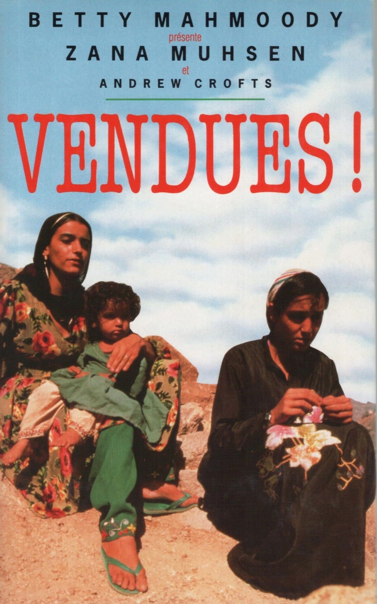 Livre ISBN 2724269292 Vendues ! (Betty Mahmoody)