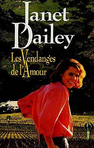 Livre Les vendanges de l'amour - Jane Dailey (Livre d'occasion) - ISBN 2724275330