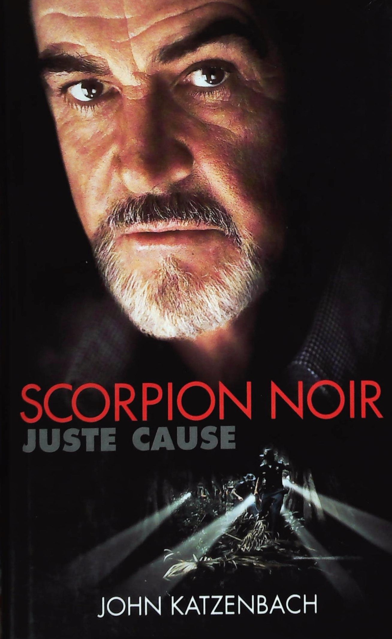 Livre ISBN 2724285417 Scorpion noir : Juste cause (John Katzenbach)