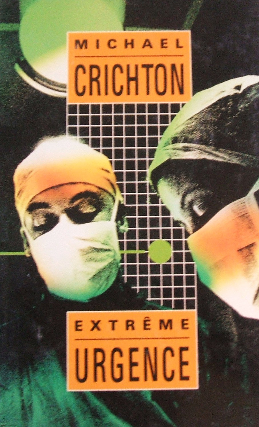 Livre Extrême urgence - Michael Crichton (Livre d'occasion) - ISBN 2724290607
