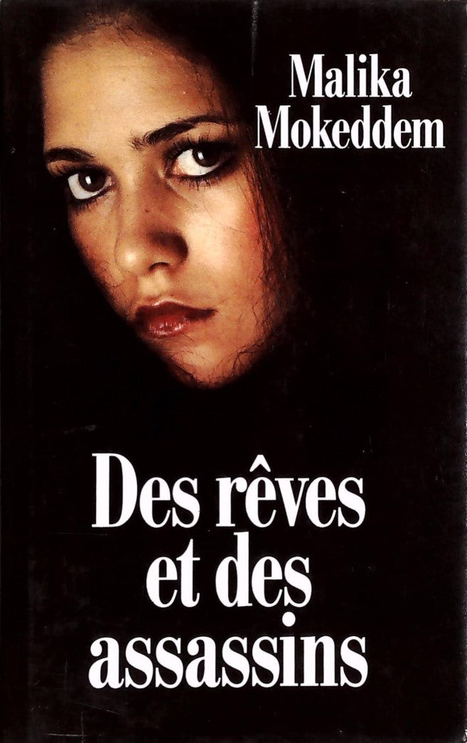 Livre Des rêves et des assassins - Malika Mokeddem (Livre d'occasion) - ISBN 2724294351