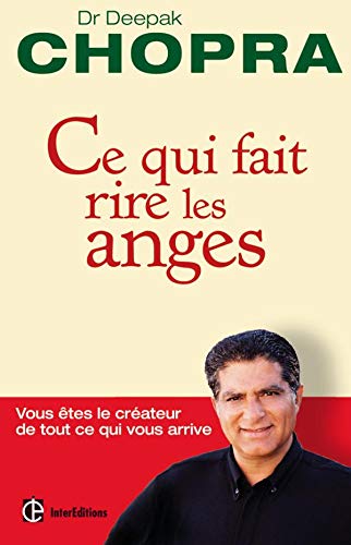 Ce qui fait rire les anges - Dr Deepak Chopra