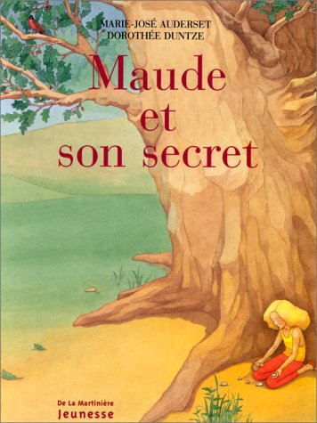 Livre Maude et son secret - Marie-José Auderset (Livre d'occasion) - ISBN 2732422223