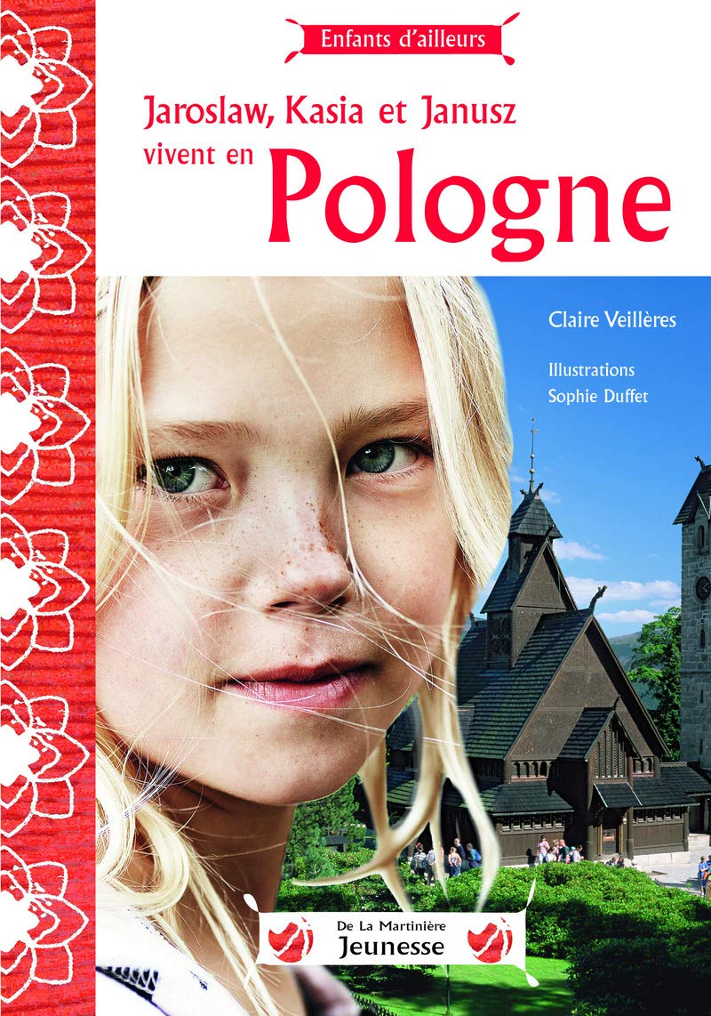 Livre Jaroslaw, Kasia et Janusz vivent en Pologne - Claire Veilères (Livre d'occasion) - ISBN 273...