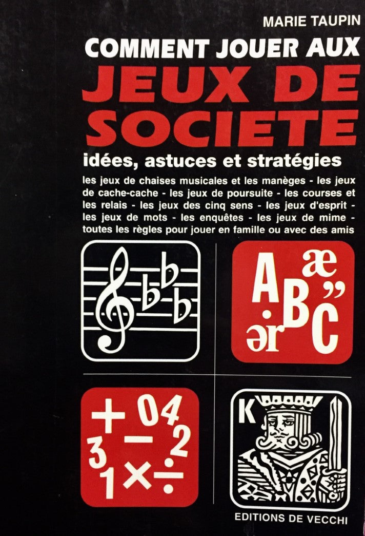 Livre Comment jouer aux jeux de société : idées, astuces et stratégies - Marie Taupin (Livre d'oc...