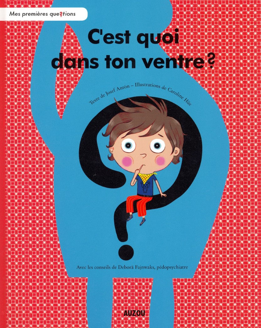 Livre C'est quoi dans ton ventre ? - Josef Anton (Livre d'occasion) - ISBN 2733816128