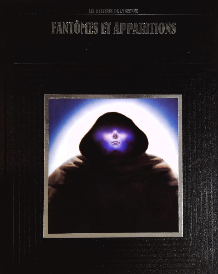 Livre Les mystères de l'inconnu : Fantômes et apparitions (Livre d'occasion) - ISBN 2734404427