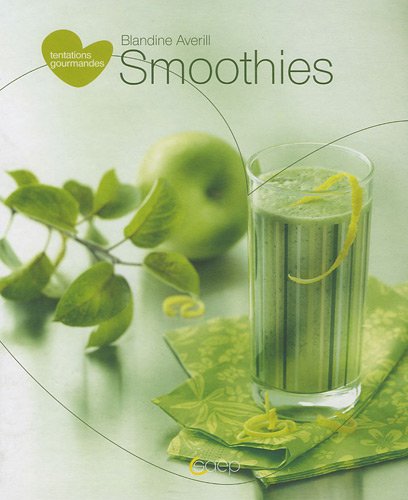 Livre Smoothies - Blandine Averill (Livre d'occasion) - ISBN 2737203147
