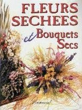 Livre Fleurs séchées et bouquets secs (Livre neuf) - ISBN 2737232171