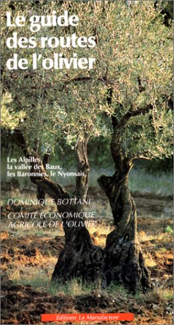 Livre Le guide des routes de l'olivier (Livre d'occasion) - ISBN 2737704189