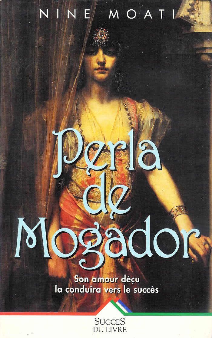 Livre Perla de Mogador - Nine Moati (Livre d'occasion) - ISBN 2738210236