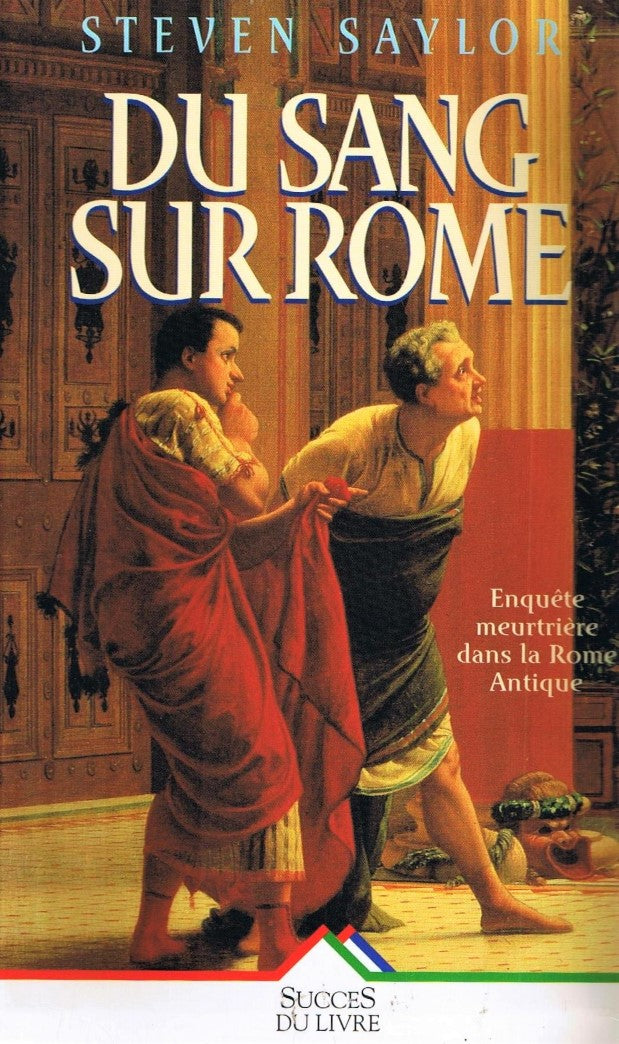 Livre Du sang sur Rome - Steven Saylor (Livre d'occasion) - ISBN 2738211550