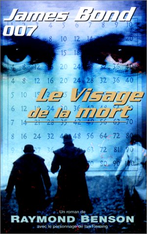 Livre Le visage de la mort - Raymond Benson (Livre d'occasion) - ISBN 2738659349