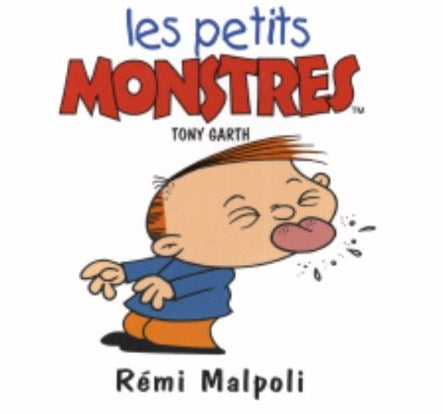 Les petits monstres : Rémi Malpoli - Tony Garth