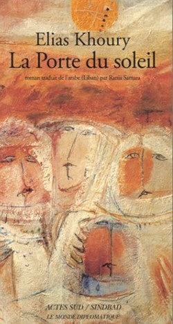 Livre La porte du soleil - Elias Khoury (Livre d'occasion) - ISBN 2742734376