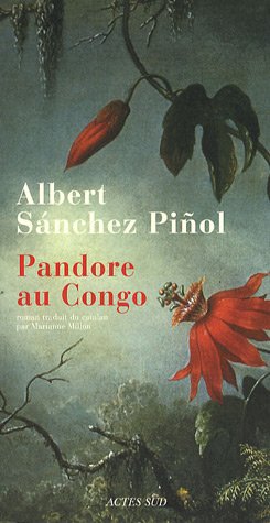 Livre Pandore au Congo - Albert Sanchez-Pinol (Livre d'occasion) - ISBN 2742769072