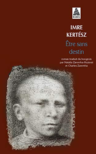 Livre Être sans destin - Imre Kertész (Livre d'occasion) - ISBN 2742784896