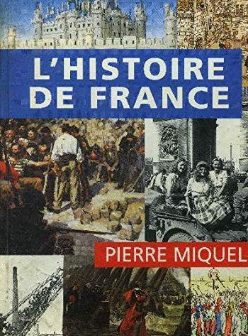 Livre L'histoire de France - Pierre Miquel (Livre d'occasion) - ISBN 2743403683