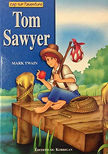 Livre Tom Sayer - Mark Twain (Livre d'occasion) - ISBN 2743420774