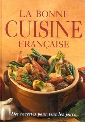 Livre La bonne cuisine française : Des recettes pour tous les jours - Bernard Pozzo (Livre d'occa...