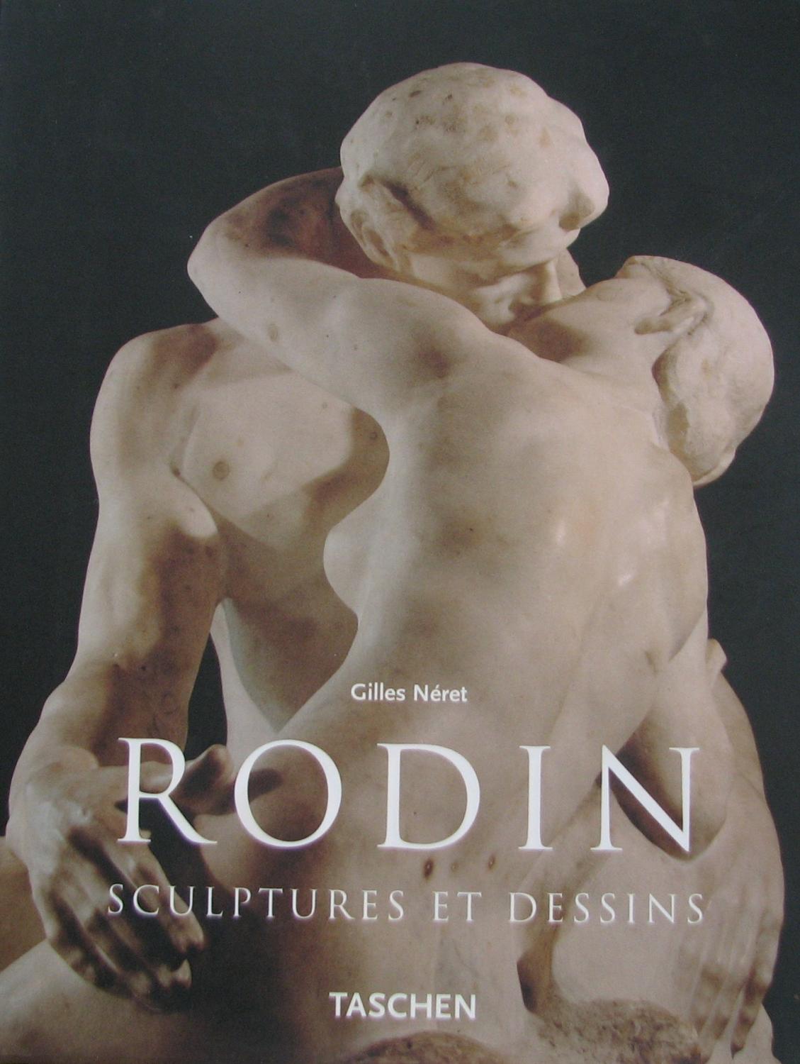 Rodin : Sculptures et dessins - Gilles Néret