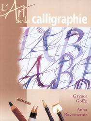 Livre L'art de la calligraphie (Livre d'occasion) - ISBN 2743450738
