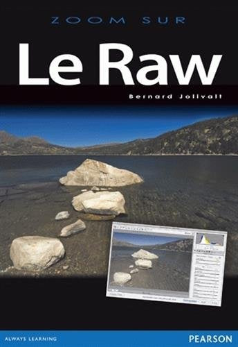 Livre Zoom sur Le Raw - Berbard Jolivalt (Livre d'occasion) - ISBN 2744093181