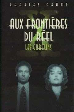 Livre Les gobelins (Aux frontières du réel) - Charles Grant (Livre d'occasion) - ISBN 274410096X
