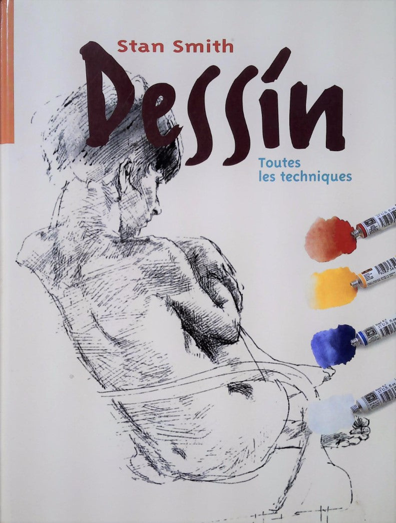 Livre Dessin : Toutes les techniques - Stan Smith (Livre d'occasion) - ISBN 2744101788
