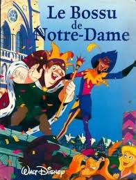 Livre Le Bossu de Notre-Dame - Walt Disney (Livre d'occasion) - ISBN 2744102156