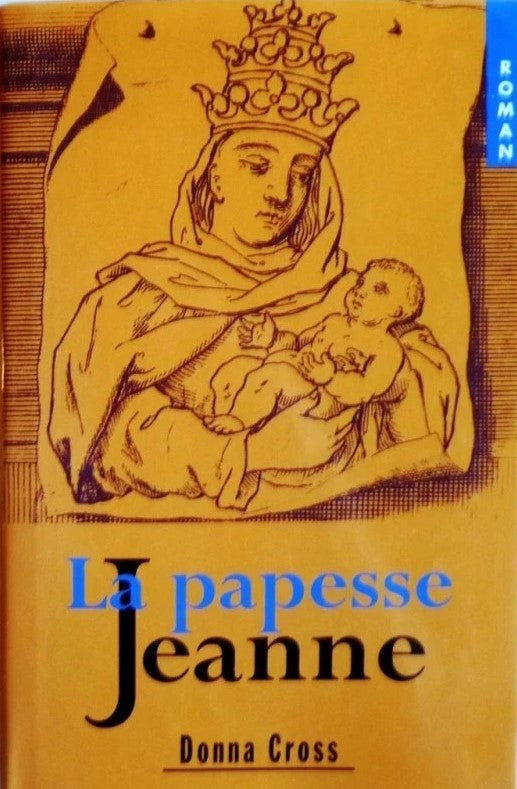 Livre La papesse Jeanne - Donna Cross (Livre d'occasion) - ISBN 2744105511