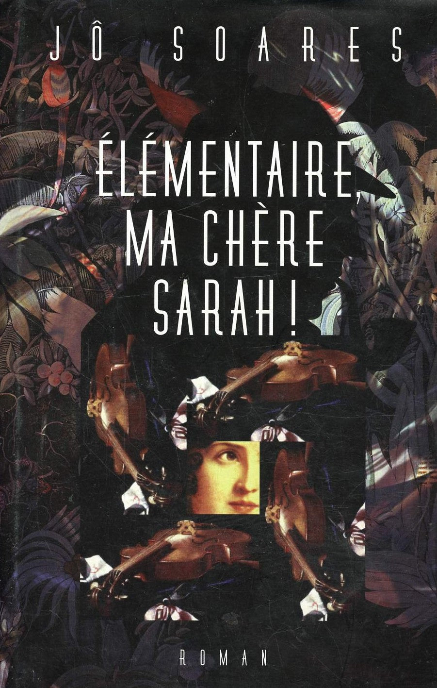 Livre Élémentaire ma chère Sarah ! - Jô Soares (Livre d'occasion) - ISBN 2744111953