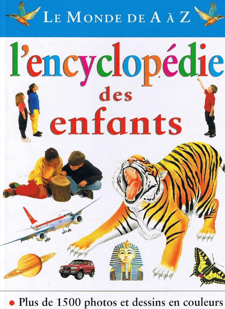 Livre ISBN 2744112321 Le monde de A à Z : L'encyclopédie des enfants