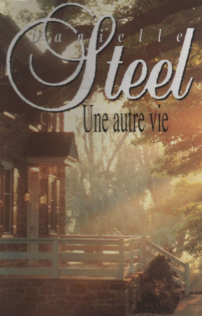 Livre Une autre vie (Danielle Steel) (Livre d'occasion) - ISBN 2744115029