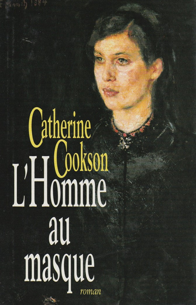 Livre L'homme au masque - Catherine Cookson (Livre d'occasion) - ISBN 2744116998