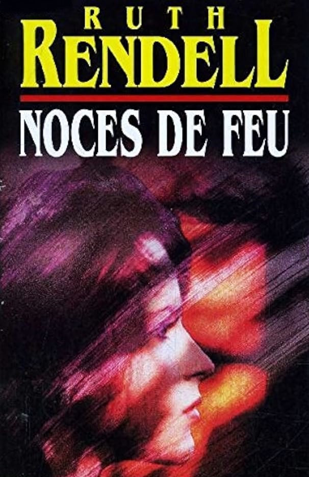 Livre Noces de feu - Ruth Rendell Pierre Guglielmina (Livre d'occasion) - ISBN 2744117994