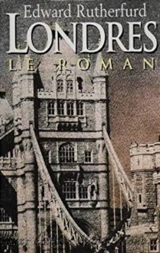 Londres : Le roman - Edward Rutherfurd