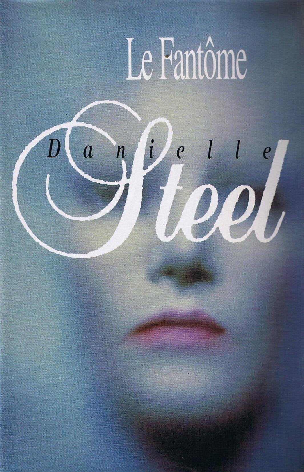Livre Le fantôme - Danielle Steel (Livre d'occasion) - ISBN 2744120197