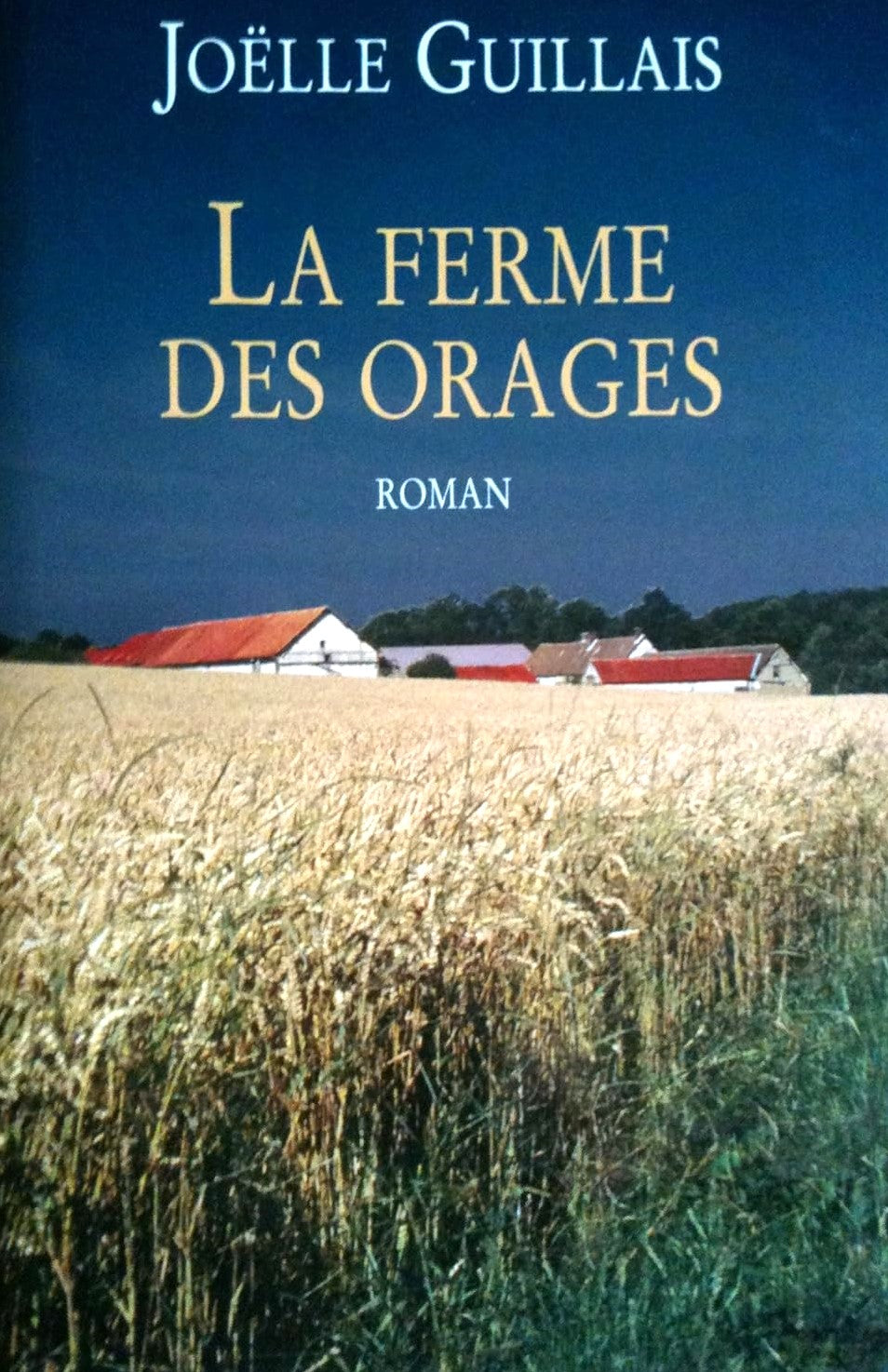 Livre La ferme des orages - Joëlle Guillais (Livre d'occasion) - ISBN 274412074X