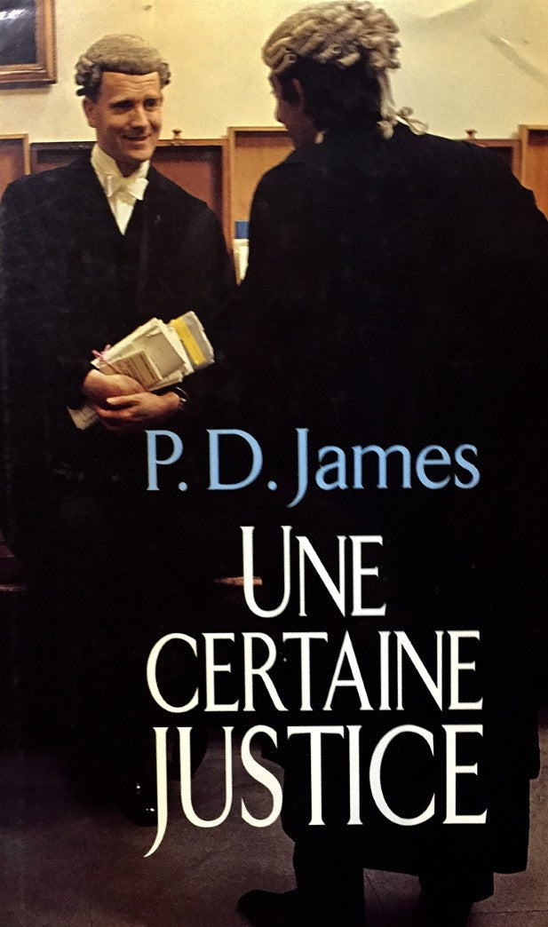 Livre Une certaine justice - P.D. James (Livre d'occasion) - ISBN 274412267X