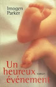 Livre Un heureux événement - Imogen Parker (Livre d'occasion) - ISBN 2744123897