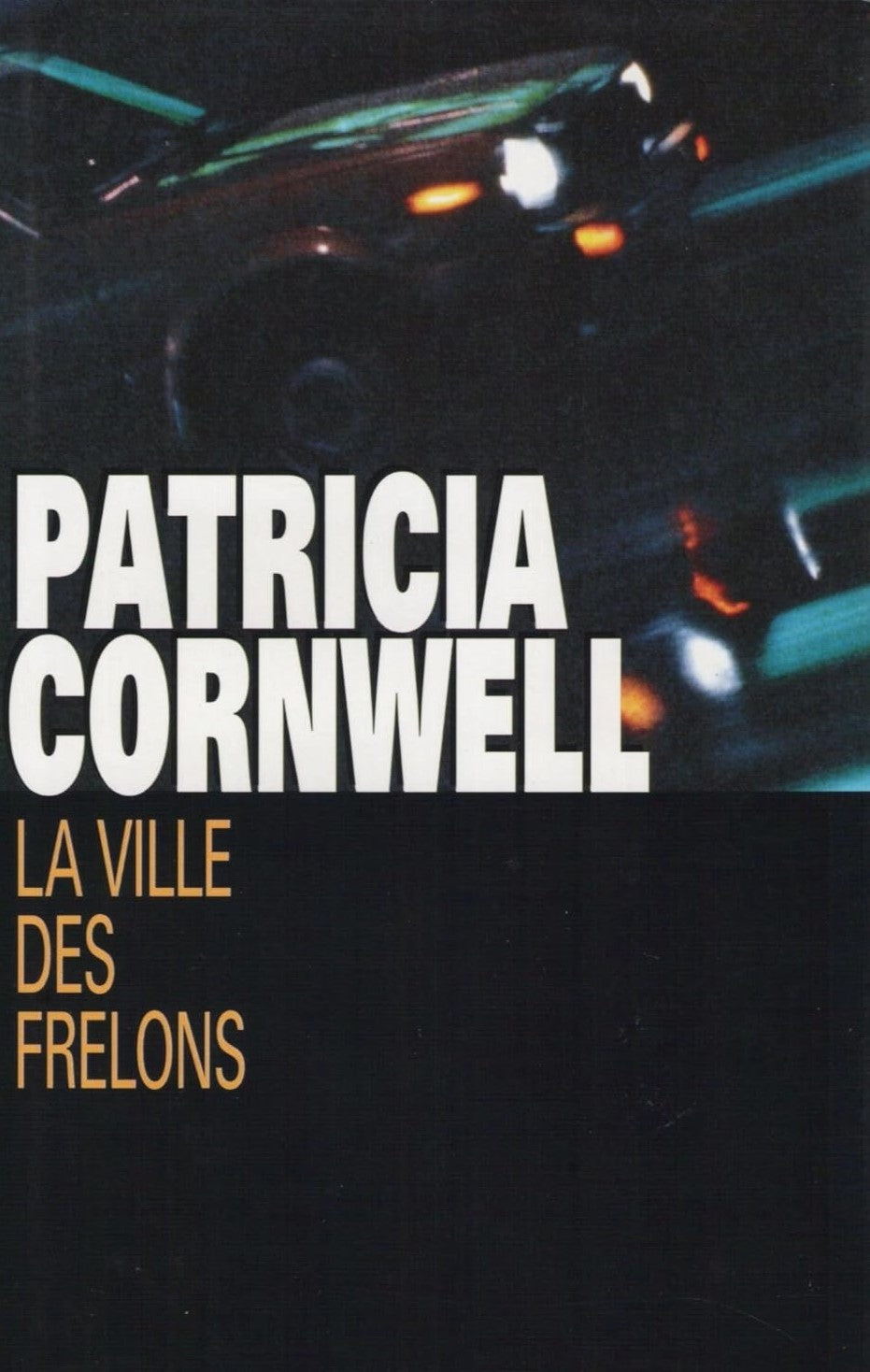 Livre La ville des frelons (Patricia Cornwell) (Livre d'occasion) - ISBN 2744124966