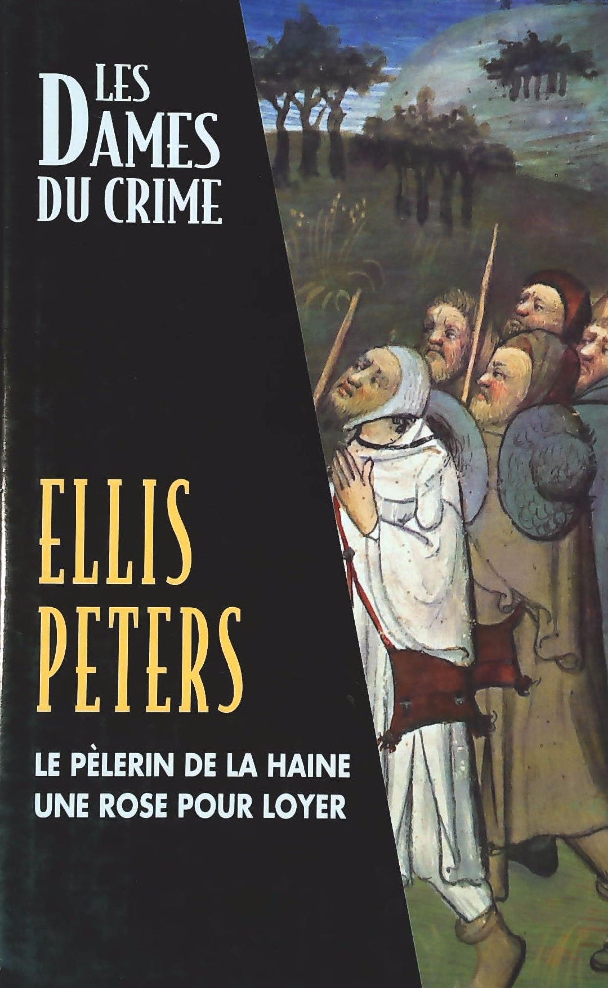 Livre Le pèlerin de la haine -suivi de- Une rose pour loyer - Ellis Peters (Livre d'occasion) - I...