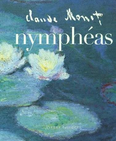 Livre Nymphéas - Claude Monet (Livre d'occasion) - ISBN 2744125547