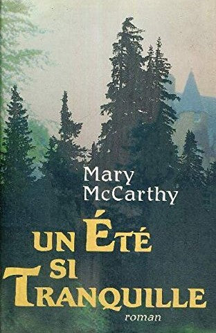 Livre Un été si tranquille - Mary McCarthy (Livre neuf) - ISBN 2744127116