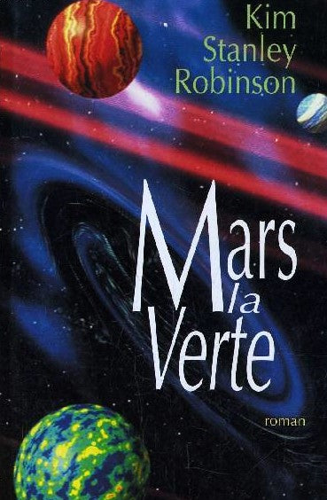 Livre Mars la verte - Kim Stanley Robinson (Livre d'occasion) - ISBN 2744129100
