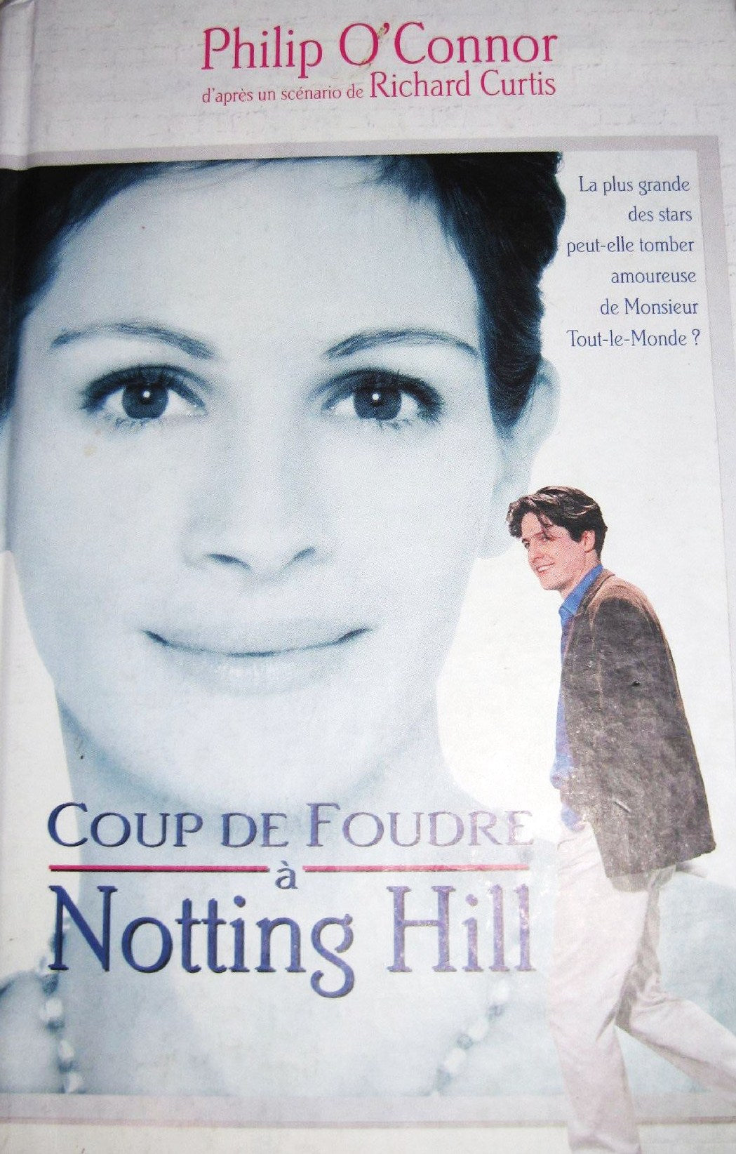 Livre Coup de foudre à Notting Hill - Philip O'Connor (Livre d'occasion) - ISBN 2744130141